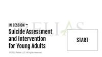 In Session: Practicing Clinical Skills to Prevent Suicide in Young Adults