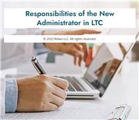 Responsibilities of the New Administrator in LTC