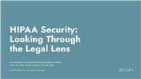 HIPAA Security: Looking Through the Legal Lens