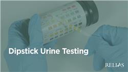 Dipstick Urine Testing