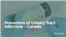 Prevention of Urinary Tract Infections - Canada
