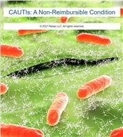 CAUTIs: A Non-Reimbursable Condition