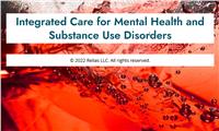 Integrated Care for Mental Health and Substance Use Disorders