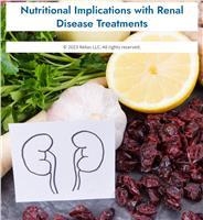 Nutritional Implications with Renal Disease Treatments