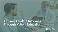 Optimal Health Outcomes Through Patient Education
