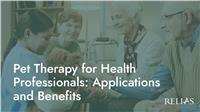 Pet Therapy for Health Professionals: Applications and Benefits