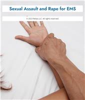 Sexual Assault and Rape for EMS