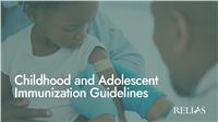 Childhood and Adolescent Immunization Guidelines