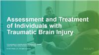 Assessment and Treatment of Individuals with Traumatic Brain Injury