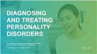 Diagnosing and Treating Personality Disorders