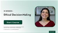 In Session: Ethical Decision-Making