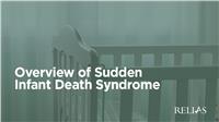 Overview of Sudden Infant Death Syndrome