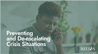 Preventing and De-escalating Crisis Situations