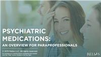 Psychiatric Medications: An Overview for Paraprofessionals 