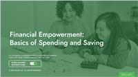 Financial Empowerment: Basics of Spending and Saving