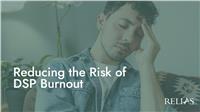 Reducing the Risk of DSP Burnout