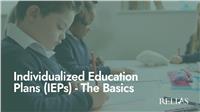 Individualized Education Plans (IEPs) - The Basics
