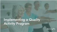 Implementing a Quality Activity Program