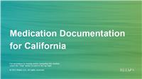 Medication Documentation for California