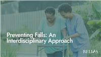 Preventing Falls: An Interdisciplinary Approach