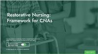 Restorative Nursing: Framework for CNAs