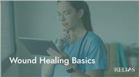 Wound Healing Basics