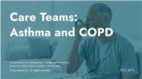 Care Teams: Asthma and COPD