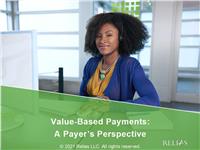 Value-Based Payments: A Payer