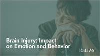 Brain Injury: Impact on Emotion and Behavior