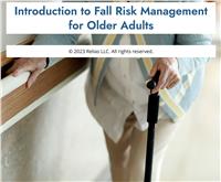 Introduction to Fall Risk Management for Older Adults