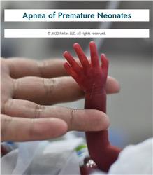 Apnea of Premature Neonates