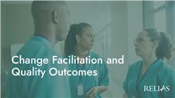 Change Facilitation and Quality Outcomes