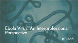 Ebola Virus: An Interprofessional Perspective
