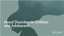 Mood Disorders in Children and Adolescents