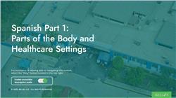 Spanish Part 1: Parts of the Body and Healthcare Settings