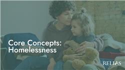 Core Concepts: Homelessness