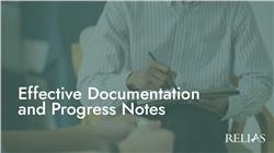 Effective Documentation and Progress Notes
