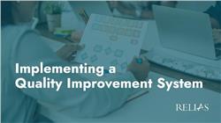 Implementing a Quality Improvement System