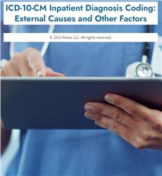 ICD-10-CM Inpatient Diagnosis Coding: External Causes and Other Factors