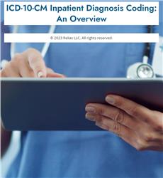 ICD-10-CM Inpatient Diagnosis Coding: An Overview