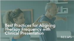 Best Practices for Aligning Therapy Frequency with Clinical Presentation