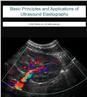 Ultrasound Elastography: Basic Principles and Applications