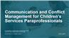 Communication and Conflict Management for Children's Services Paraprofessionals