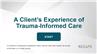 Trauma-Informed Care: A Client's Experience