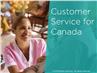 Providing Customer Service for Canada