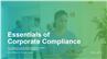 Essentials of Corporate Compliance