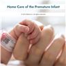 Home Care of the Premature Infant