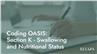 Coding OASIS: Section K - Swallowing and Nutritional Status