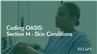 Coding OASIS: Section M - Skin Conditions