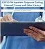 ICD-10-CM Inpatient Diagnosis Coding: External Causes and Other Factors